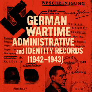 German Wartime Administrative and Identity Records (1942-1943) (Irving File 8C)