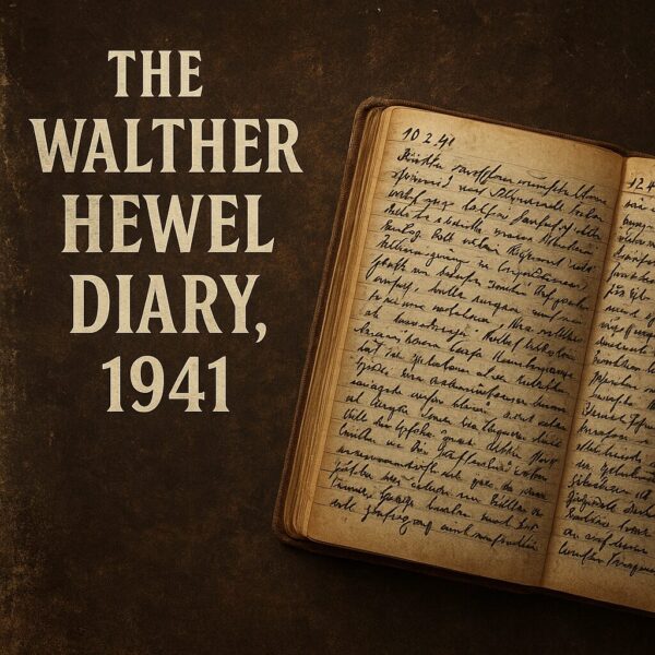 The Walther Hewel Diary, 1941 (Irving File 75)